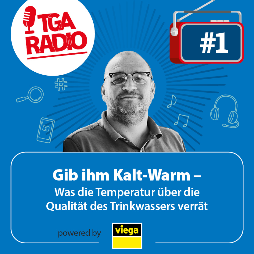 Gib ihm kalt/warm – was die Temperatur über die Qualität des Trinkwassers verrät | TGA Radio