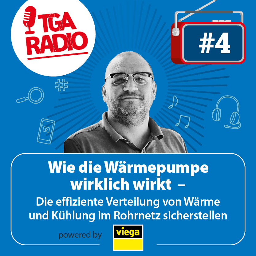 Wie die Wärmepumpe wirklich wirkt – die effiziente Verteilung von Wärme und Kühlung im Rohrnetz sicherstellen | TGA Radio