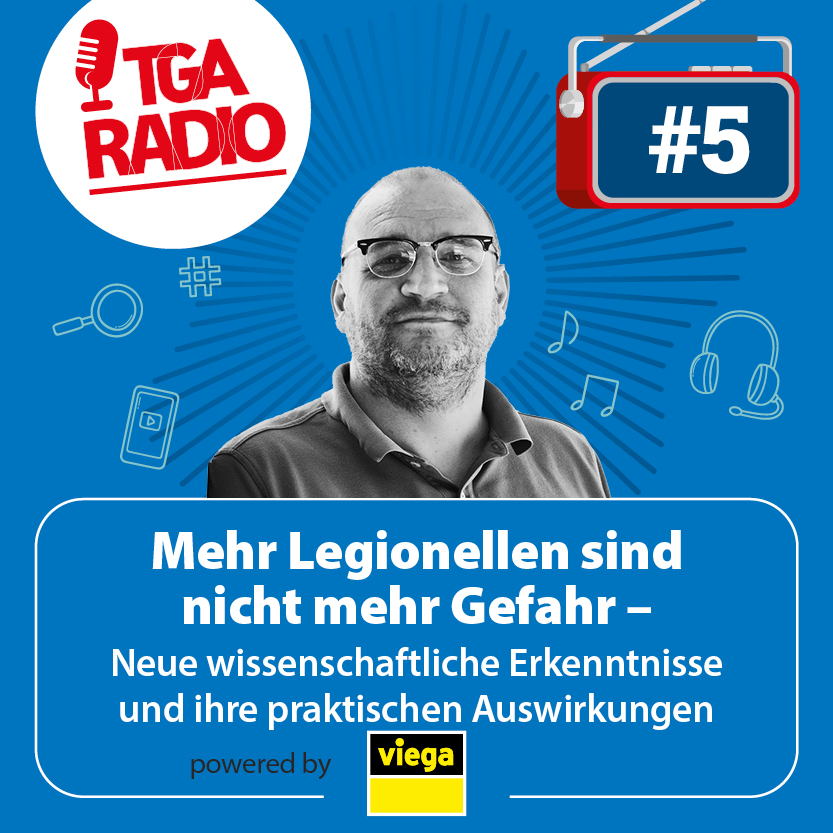 Mehr Legionellen sind nicht mehr Gefahr – neue wissenschaftliche Erkenntnisse und ihre praktischen Auswirkungen | TGA Radio