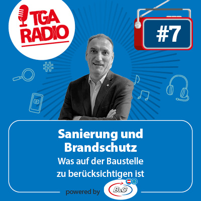 Sanierung und Brandschutz - Was auf der Baustelle zu berücksichtigen ist | TGA Radio