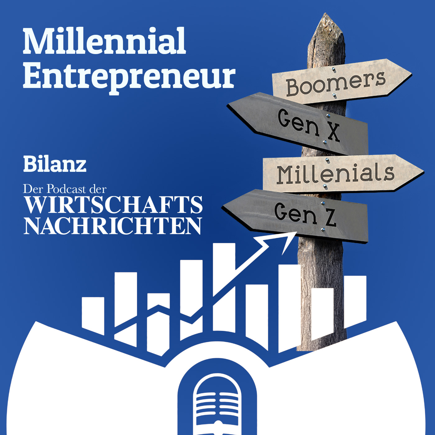 Millennial Entrepreneur | Bilanz - Der Podcast der Wirtschaftsnachrichten